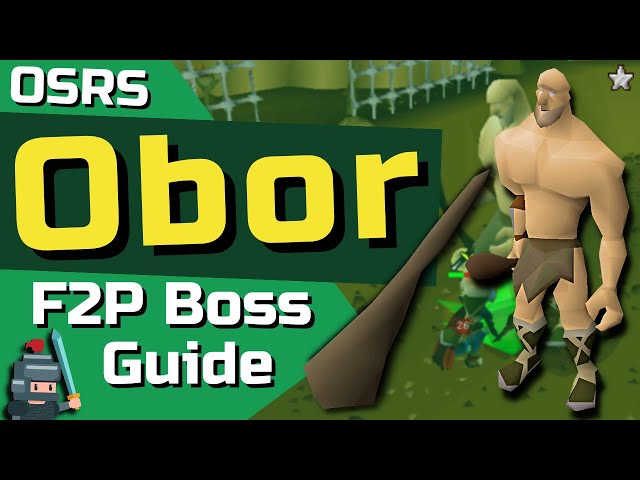 Obor F2P Boss Guide - OSRS F2P Boss Guide