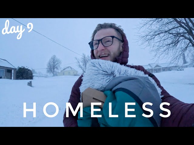 Homeless - Day 9