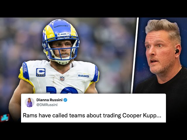 Rams Are Reportedly Looking To Trade Cooper Kupp?! | Pat McAfee Show