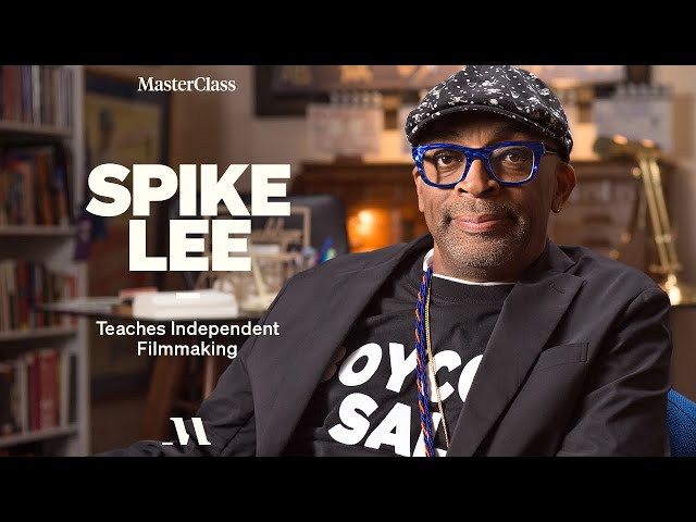 Spike Lee Teaches Independent Filmmaking | Official Trailer | MasterClass