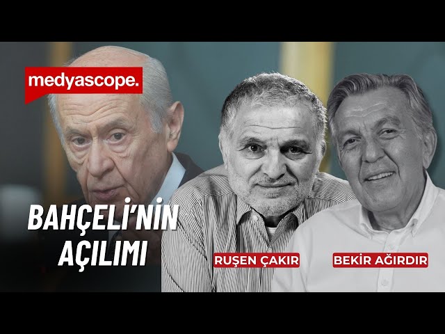 Bahçeli'nin Öcalan açılımı ve Kürt sorunu & Yavaş, İmamoğlu ve CHP | Ruşen Çakır & Bekir Ağırdır