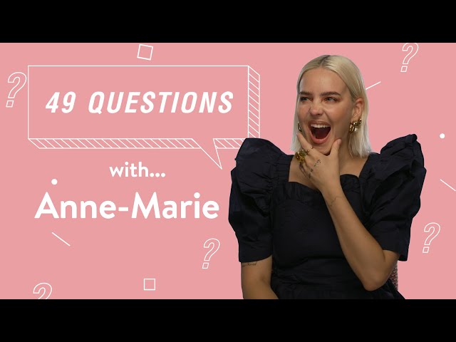 49 Questions With Anne-Marie| Four Nine