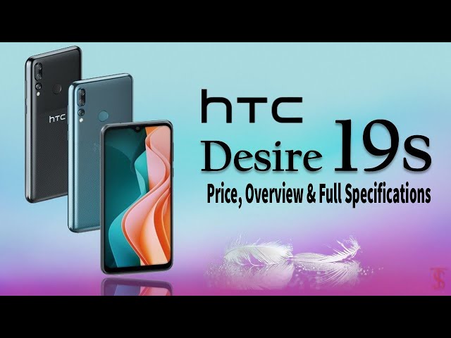 HTC Desire 19s Price, Overview & Full Specifications