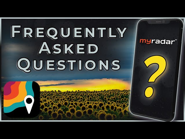 Frequently Asked Questions | MyRadar Tutorial