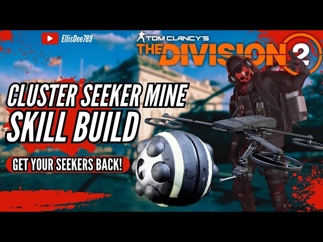 CLUSTER SEEKER MINE SKILL Build Caesar's Guard Capacitor PVE Full Breakdown! - The Division 2