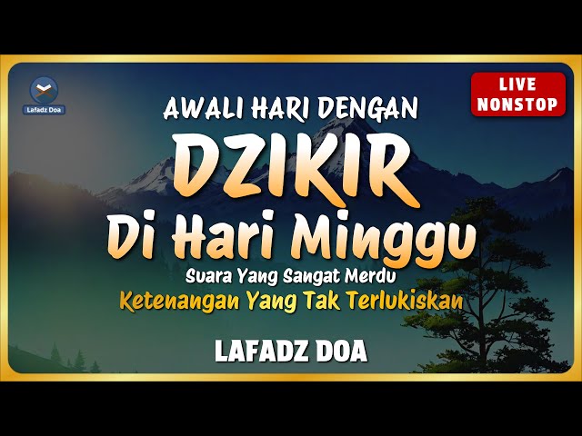 PUTAR DZIKIR INI !! Dzikir Pagi Pembuka Rezeki dari Segala Penjuru - Lafadz Doa