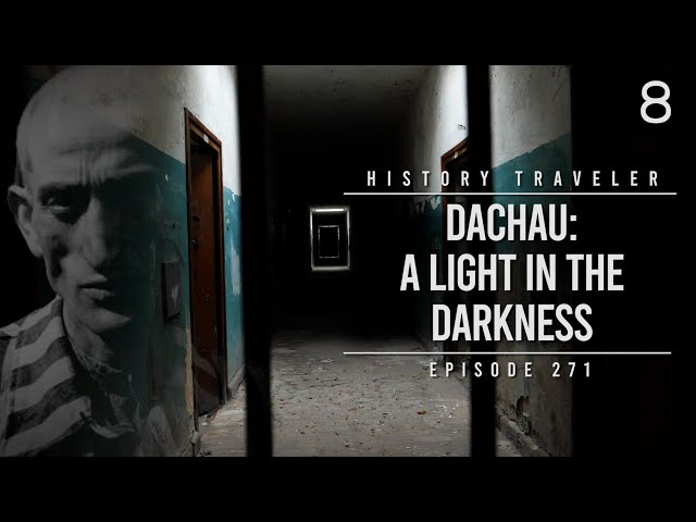 Dachau: A Light in the Darkness (the cell of Martin Niemöller) | History Traveler Episode 271