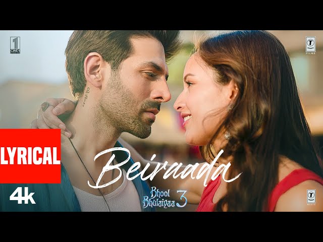 Bhool Bhulaiyaa 3: Beiraada (Lyrical Video) Kartik Aaryan, Triptii Dimri | Sachet-Parampara,Rashmi V