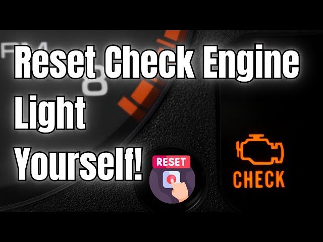 How To Clear A Check Engine Light With No Scan Tool