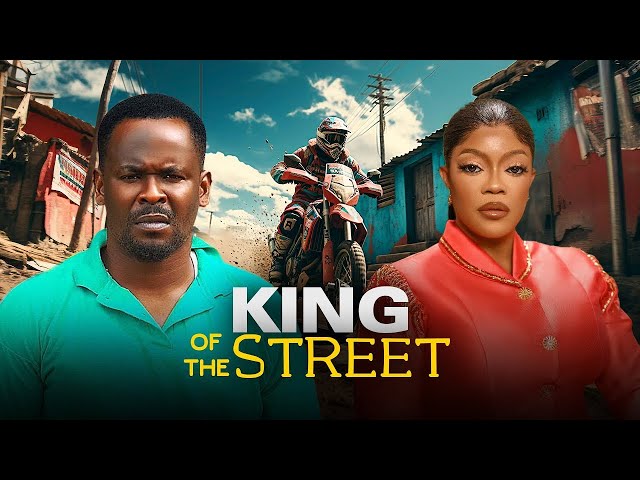 KING OF THE STREET   Latest Nollywood Movie 2024   Zubby Michael Movies, Jagaban Selina Tested