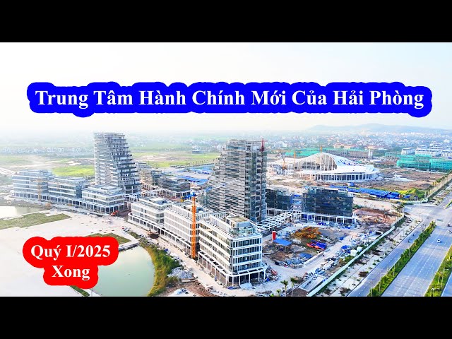 Toàn cảnh "SIÊU ĐÔ THỊ" bắc sông Cấm Hải Phòng