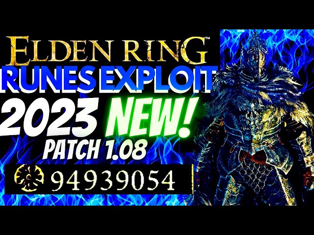 Elden Ring : 500k Rune Farm 2023,patch 1.08! Level Up Fast! Rune exploit! NEW 2023