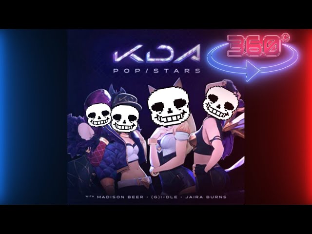 Beat Saber 360° Popstars KDA x MEGALOVANIA Cover