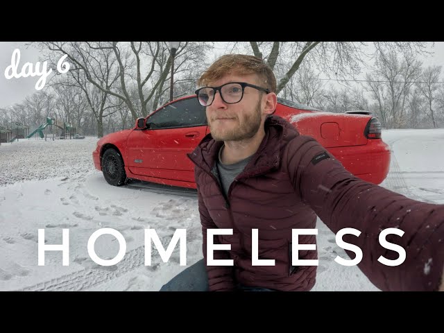 Homeless - Day 6