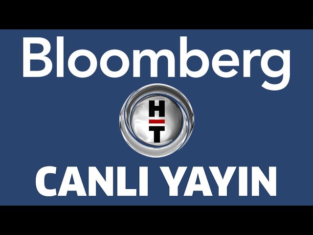 Bloomberg HT Canlı Yayın ᴴᴰ