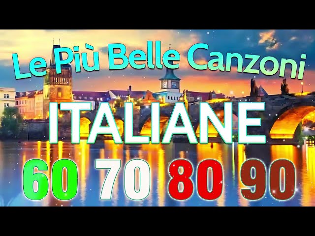 LE PIU' BELLE CANZONI ITALIANE ANNI 60 70 80 👑 IL MEGLIO DELLA MUSICA ITALIANA 211120241313