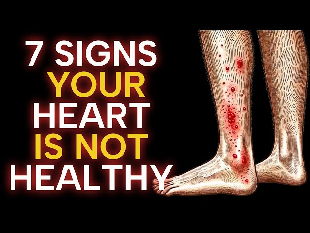 7 SIGNS IN YOUR BODY THAT YOUR HEART MAY NOT BE WELL (AND SYMPTOMS OF HEART PROBLEMS)