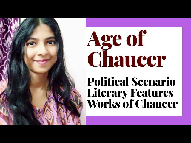 Age of Chaucer Summary | History of English Literature