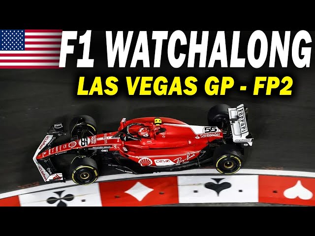 🔴 F1 Watchalong - LAS VEGAS GP - FP2 - with Commentary & Timings