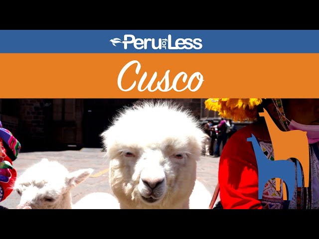 Destination Highlights: Cusco