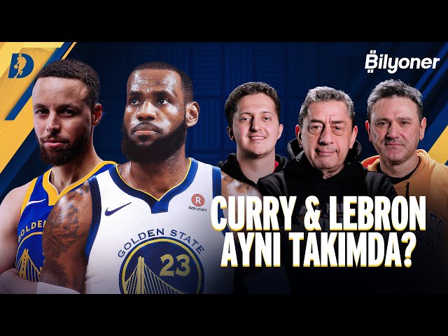 LEBRON JAMES GOLDEN STATE'E Mİ? Curry & LeBron, Murat Kosova & Murat Murathanoğlu | NBA Studio