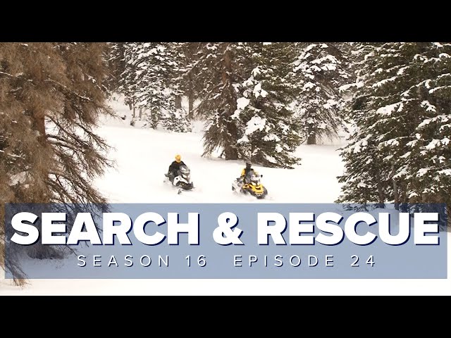 S16 E24: Search & Rescue - Saving Lives