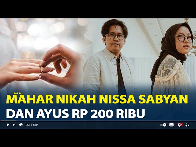 Terkuak Mahar Nikah Nissa Sabyan dan Ayus Cincin Emas 3 Gram dan Uang Rp 200 Ribu, Tak Gelar Pesta