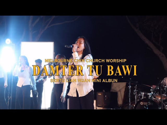 Damter Tu Bawi | Sui Rem Tial (Praise and Worship Hla Thar)