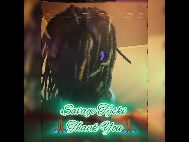 Savage Tyski - Thank You (Official Audio)