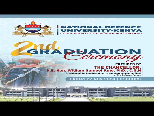 NATIONAL DEFENCE UNIVERSITY-KENYA 2ND GRADUATION CEREMONY.