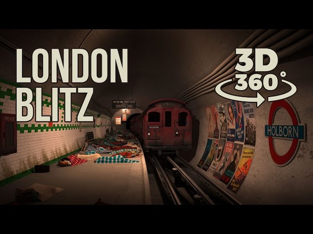 Experience the London Blitz in 3D 360 VR