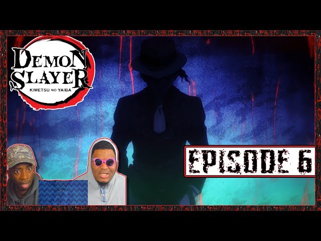 🔥🔥IS THIS THE DEMON KING?!🔥🔥 Demon Slayer: Kimetsu No Yaiba - Episode 6 | Reaction