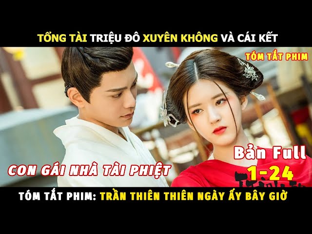 Review Phim Tổng Tài Triệu Đô Xuyên Không Và Cái Kết | Tóm Tắt Phim The Romance | Review Phim Hàn