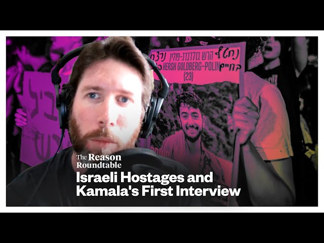 How should the U.S. respond to Hamas executing Americans? | Reason Roundtable | September 3, 2024