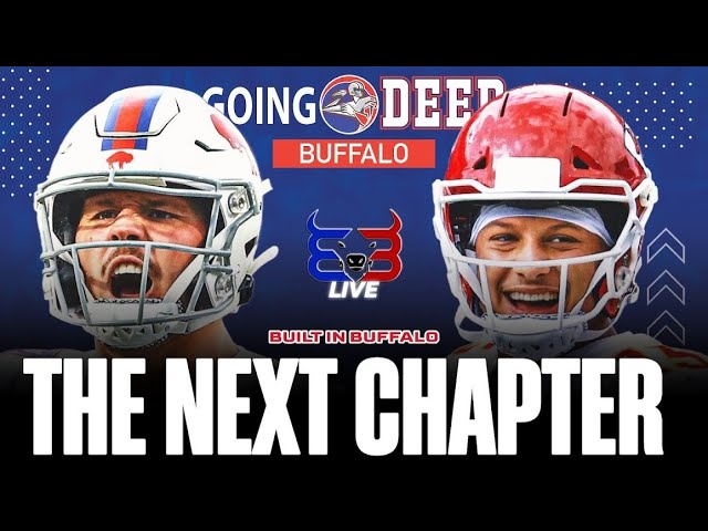 The Next Chapter: Allen, Bills Set To Face Mahomes, Chiefs