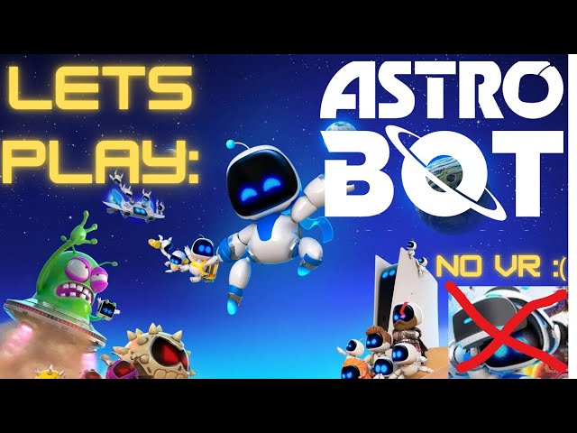 Millennial fan service! Lets play astro bot part 2