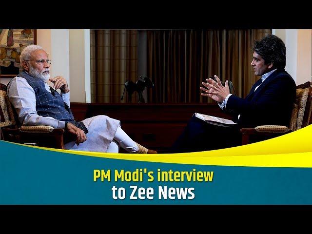 PM Narendra Modi's interview to Sudheer Chaudhary of Zee News