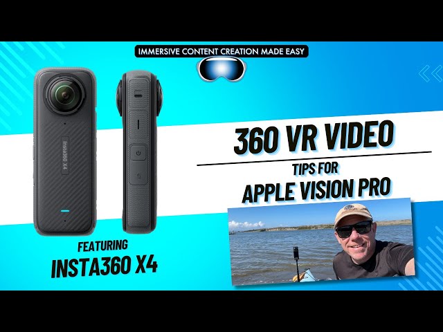 360 VR Video with Insta360 X4 - Apple Vision Content Creation - 360VR