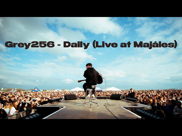 Grey256  - Daily (Live at Majáles)