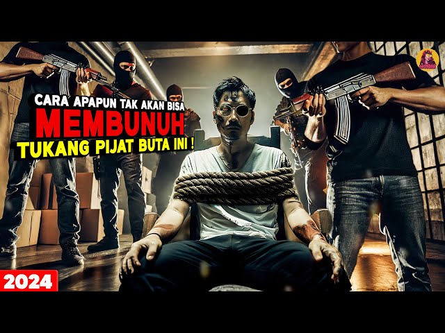 Disiksa & Dikeroyok! Tukang Pijat Buta Ini Ternyata Ahli Kungfu Yang Tak Bisa Mati! alur cerita film