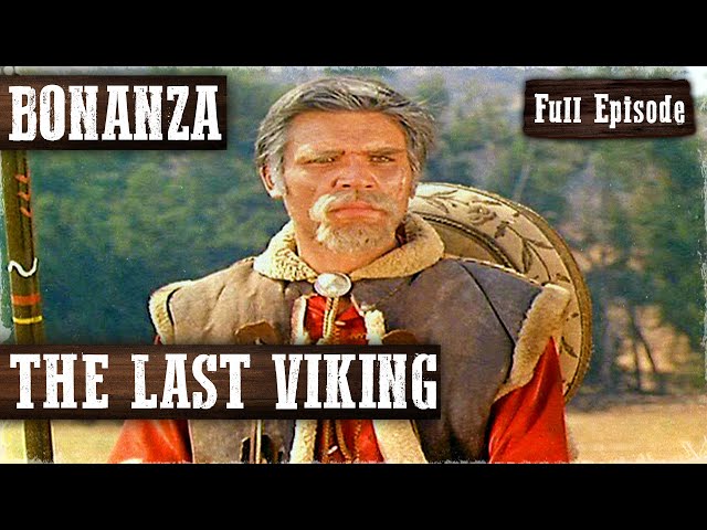 THE LAST VIKING | BONANZA | Dan Blocker | Lorne Greene | Western Series | Full Episode | English