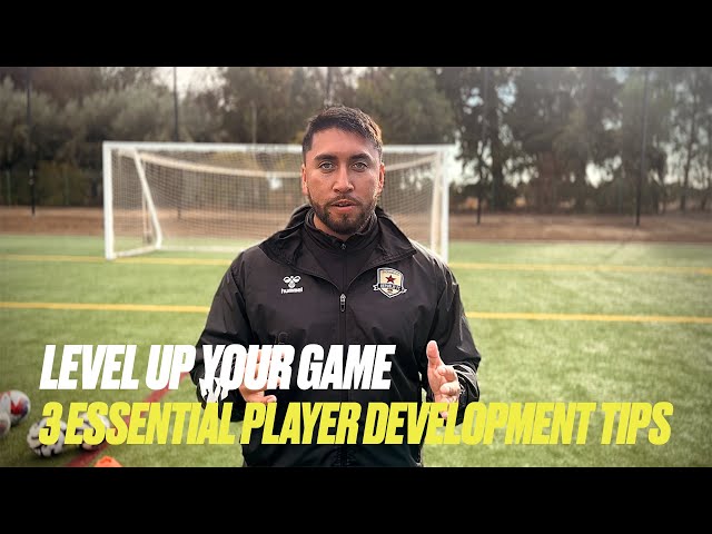 Level Up Your Game | 3 Essential Player Development Tips