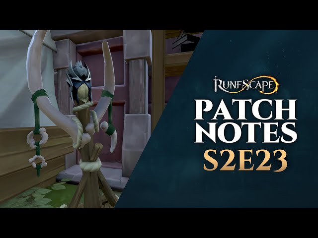 RuneScape Patch Notes #S2E23 | 21st October 2024