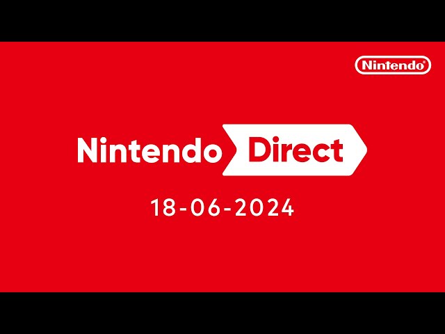 Nintendo Direct – 18-06-2024