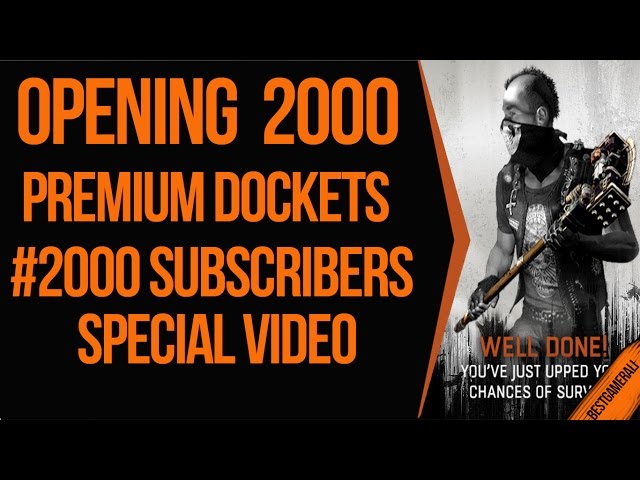 Dying Light - Opening 2K Premium Dockets | Legendary Gold Weapons ( 2K Subscribers Special )