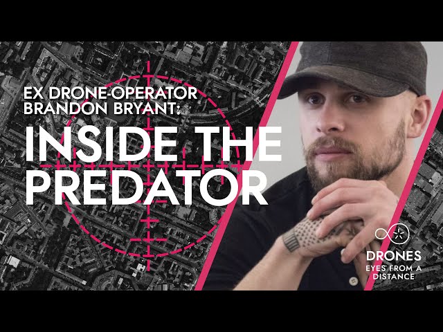 Brandon Bryant: Inside the Predator · #DNL1 Drones