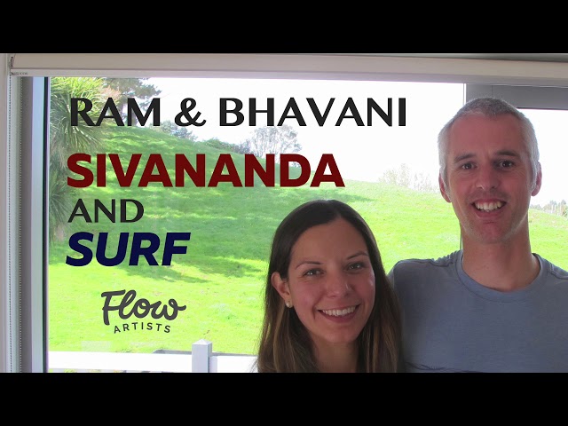 Ram & Bhavani Davies from Sivananda Yoga to Surf