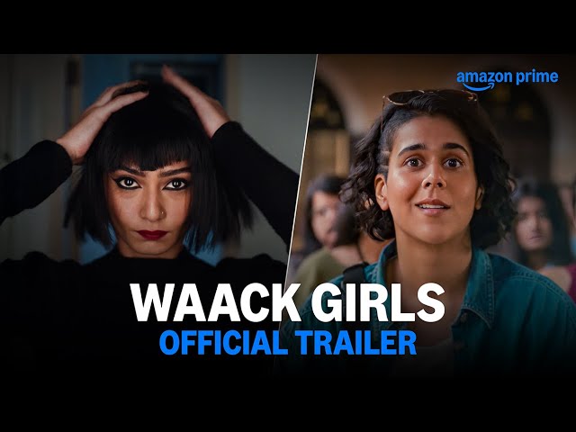 Waack Girls - Official Trailer | Prime Video India