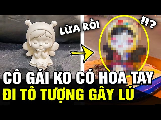 Tự nhận ko có hoa tay, cô gái ĐI TÔ TƯỢNG thì bị lộ BỘ MẶT THẬT với siêu phẩm CỰC ẢO DIỆU |TB Trends