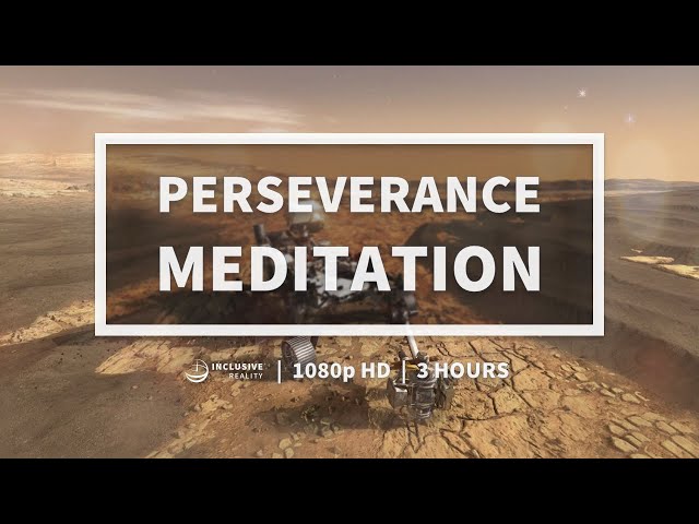 Perseverance Meditation & Relaxation for Studying, Coding, Chilling, ASMR & Staying in the Flow